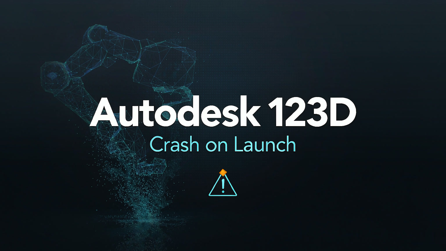123D打开就闪退，Autodesk 123D Design无法进入页面解决方案